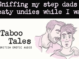 Gay erotic audio: Stepson’s forbidden pleasure of smelling his stepfather’s underwear.